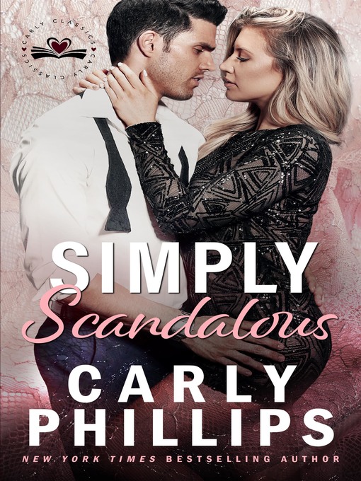Title details for Simply Scandalous by Carly Phillips - Available